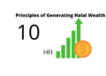 Principles of Generating Halal Wealth